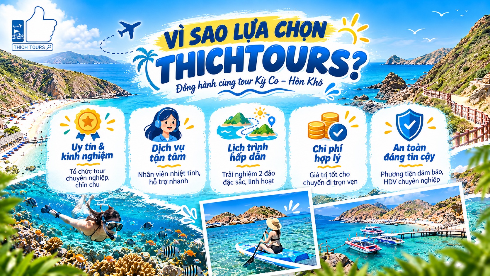Vì sao nên lựa chọn THICHTOURS?